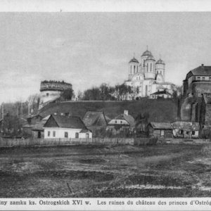 Zamek w Ostrogu (źródło: Polona.pl)